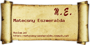 Matecsny Eszmeralda névjegykártya